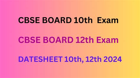 Cbse Board Exam 10th 12th 2024 Date Sheet Exam 10th 12th