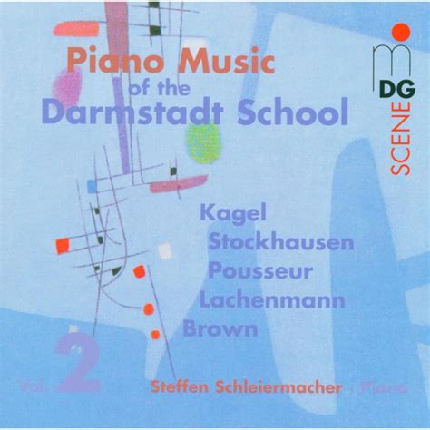 Steffen Schleiermacher Piano Music Of The Darmstadt School Vol 2