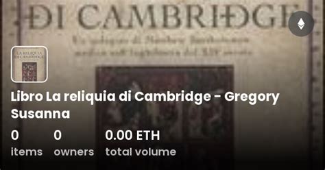 Libro La Reliquia Di Cambridge Gregory Susanna Collection Opensea