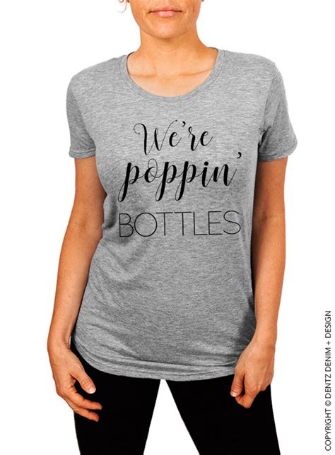 Were Poppin Bottles T Shirts Bachelorette Party Etsy