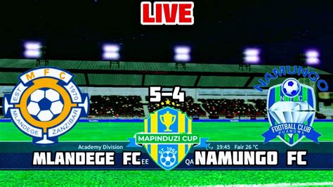 Live Mlandege Fc Namungo Fc Mapinduzi Cup Semi