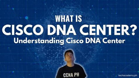 What Is Cisco DNA Center Understanding Cisco DNA Center YouTube