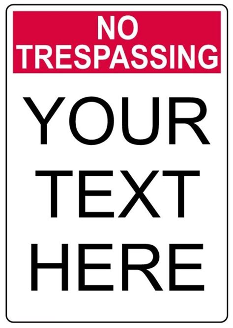 Custom Text No Trespassing Sign Weatherproof Aluminum X Grupo Cassa