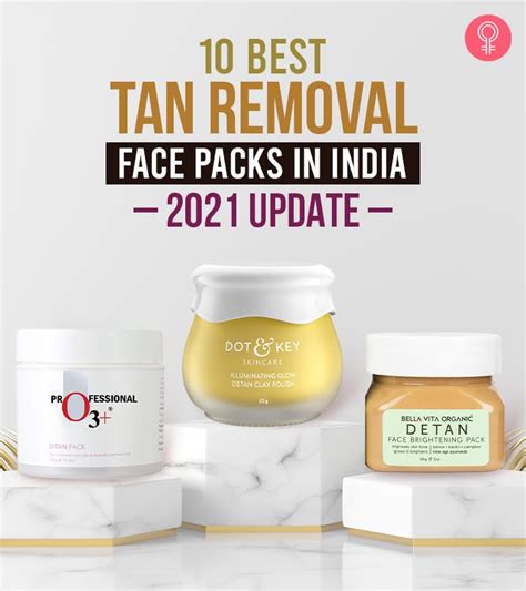 10 Best Tan Removal Face Packs In India 2022 Update