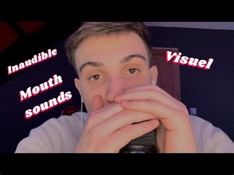 ASMR Tu vas dormir profondément mouth sonds inaudible visuel