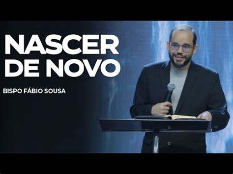 Nascer de Novo Bispo Fábio Sousa YouTube