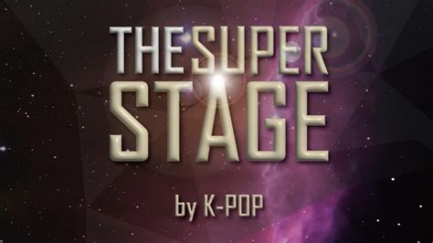 The Super Stage By K Pop In Manila Featuring Mamamoo Kep1er And