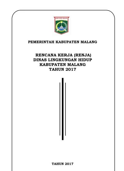 PEMERINTAH KABUPATEN MALANG RENCANA KERJA RENJA DINAS LINGKUNGAN