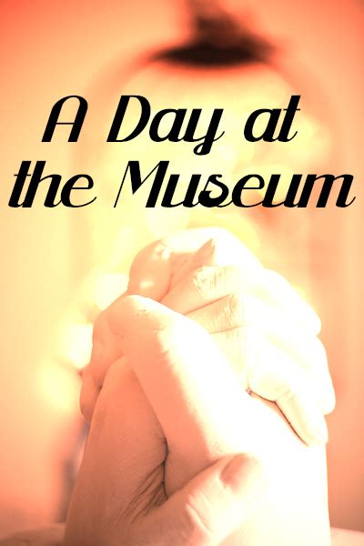 A Day at the Museum | East of the Web