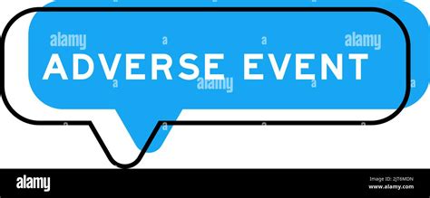 Speech Banner And Blue Shade With Word Adverse Event On White