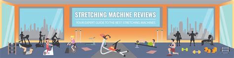 Best Stretching Machine Reviews and Comparisons 2023