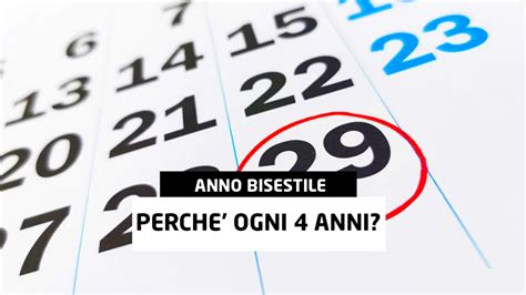 Perché ogni 4 anni c è un anno bisestile Passione Astronomia