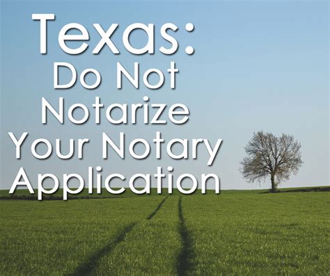 Texas Do Not Notarize Your Notary Application