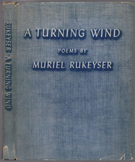 A Turning Wind By Rukeyser Muriel Near Fine Hardcover