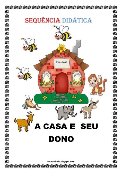 Sequência didática a casa e seu dono 1 Poema a casa Sequencia