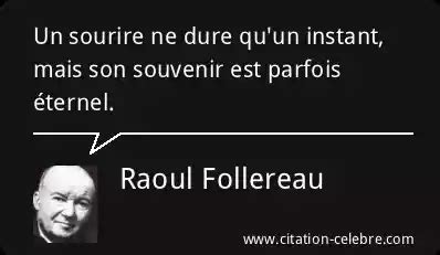 Citation Raoul Follereau Sourire Un Sourire Ne Dure Qu Un Instant