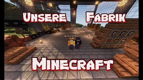 Minecraft Into The Village Fertig Bau Der Fabrik Teil 6 YouTube