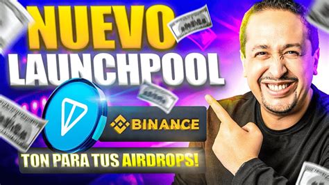 Toncoin TON En El BINANCE LAUNCHPOOL CUANTO Puedes GANAR YouTube