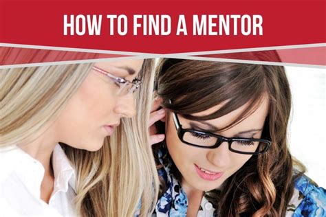 How To Find A Mentor Empowering Ambitious Women