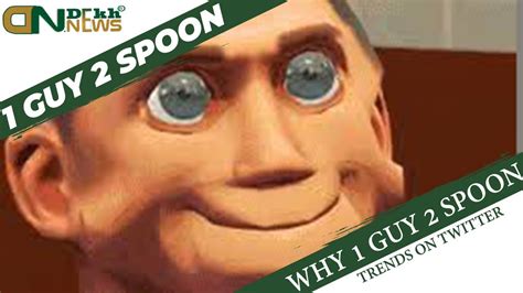 Is 1 Guy 2 Spoons Story Real Why 1 Guy 2 Spoon Hashtag Trends On