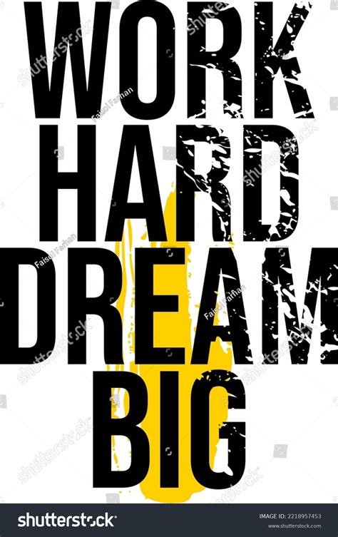 Work Hard Dream Big Inspirational Quotes Stock Vector (Royalty Free ...