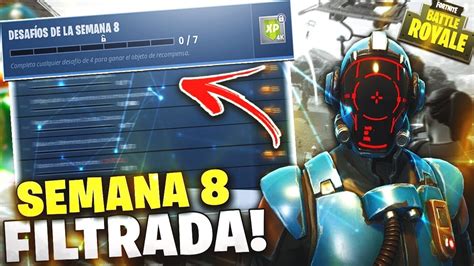 Filtrados Los Desafíos De La Semana 8 Temporada 10 De Fortnite Battle Royale Youtube