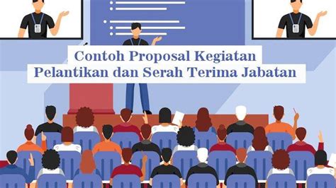 Contoh Proposal Kegiatan Pelantikan Dan Serah Terima Jabatan Himpunan