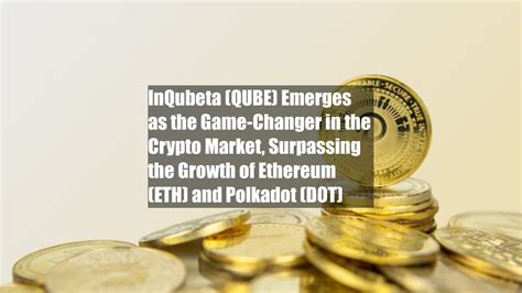 InQubeta QUBE Emerges As The Game Changer In The Crypto Market