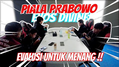 Evos Divine Piala Prabowo Day Booyah Pembukaa Keran Youtube