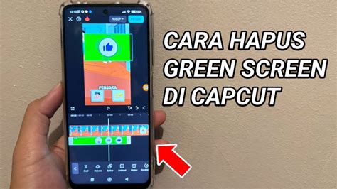 Cara Menghilangkan Green Screen Di Capcut Hp Terbaru Youtube