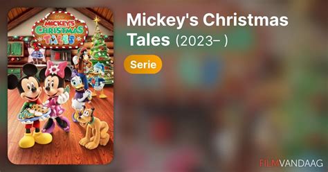 Mickey S Christmas Tales Serie 2023 FilmVandaag Nl