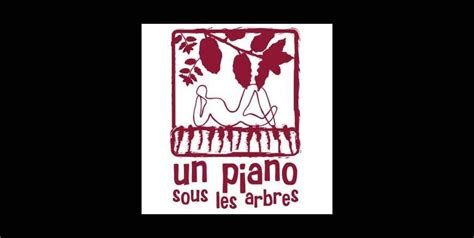 UN PIANO SOUS LES ARBRES FIN AOÛT Zik Occitanie