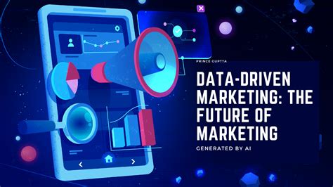 Data Driven Marketing The Future Of Marketing