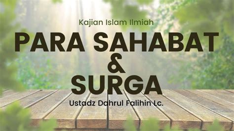 Live Para Sahabat Surga Ustadz Dahrul Falihin Lc