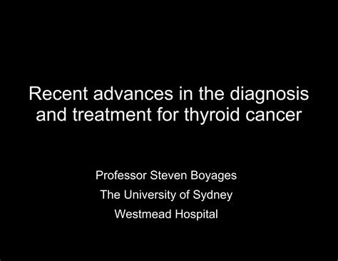 Recent Advances In The Diagnosis And Treatment Of Thyroid Cancer Ppt