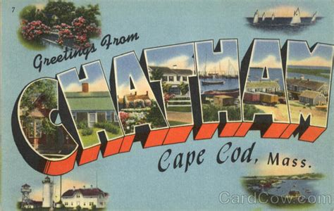 Greetings from Chatham Cape Cod, MA