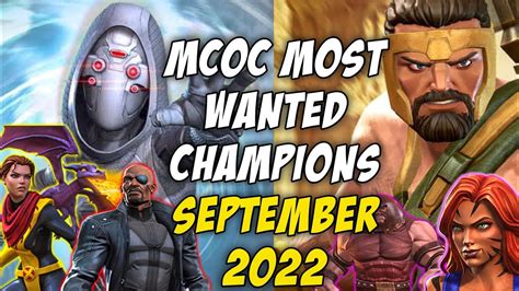 Mcoc Top 5 Most Wanted Champions September 2022 Marvel Contest Of Champions Youtube