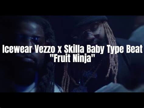 Free Icewear Vezzo X Skilla Baby Type Beat Fruit Ninja Michigan