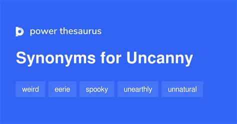 Uncanny Synonyms Words And Phrases For Uncanny