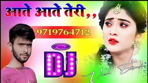 Aate Aate Teri Yaad Aa Gayi Dj Umesh Etawah Sadabahar Song Remix