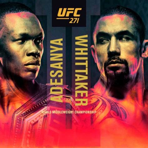 Ufc 271 Adesanya Vs Whittaker 2022 02 13