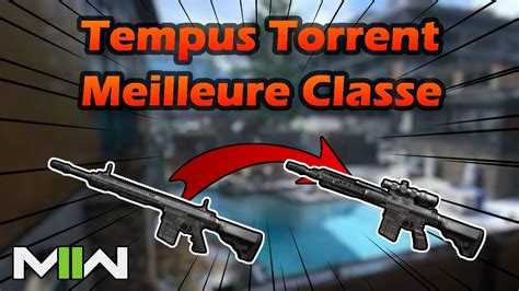 Meilleure Classe Tempus Torrent Meilleur Fusil Tactique Youtube