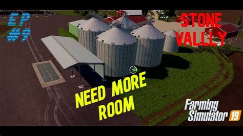 Fertilizer And A New Silo Stone Valley X2 Farming Simulator 19 Youtube