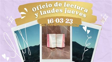 Oficio De Lectura Y Laudes Hoy Jueves De Marzo Youtube