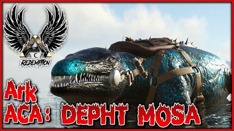 ARK ACA Redemption 22 Depht Mosasaurus Zähmen Ark Survival