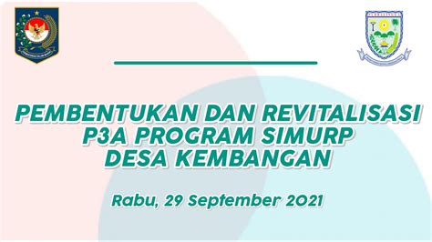 LIVE PEMBENTUKAN DAN REVITALISASI P3A PROGRAM SIMURP DESA KEMBANGAN