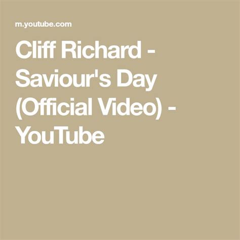 Cliff Richard - Saviour's Day (Official Video) - YouTube | Saviour ...