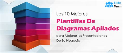 Las Mejores Plantillas De Diagramas Apilados Para Mejorar Sus