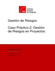 Caso Práctico 2 Gestión de Riesgos pdf Gestión de Riesgos Caso