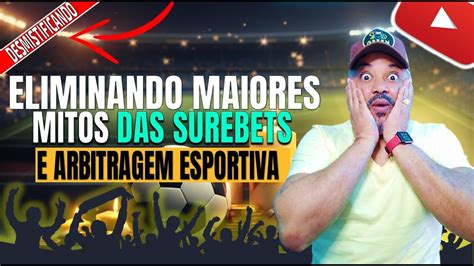 Surebet Confi Vel E Surebets Funciona Arbitragem Apostas Esportivas